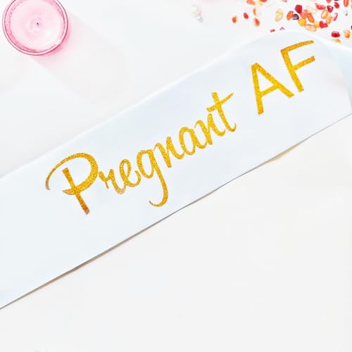 Pregnant AF Sash Baby Shower Gender Reveal White Neutral Gift for Baby MAMA