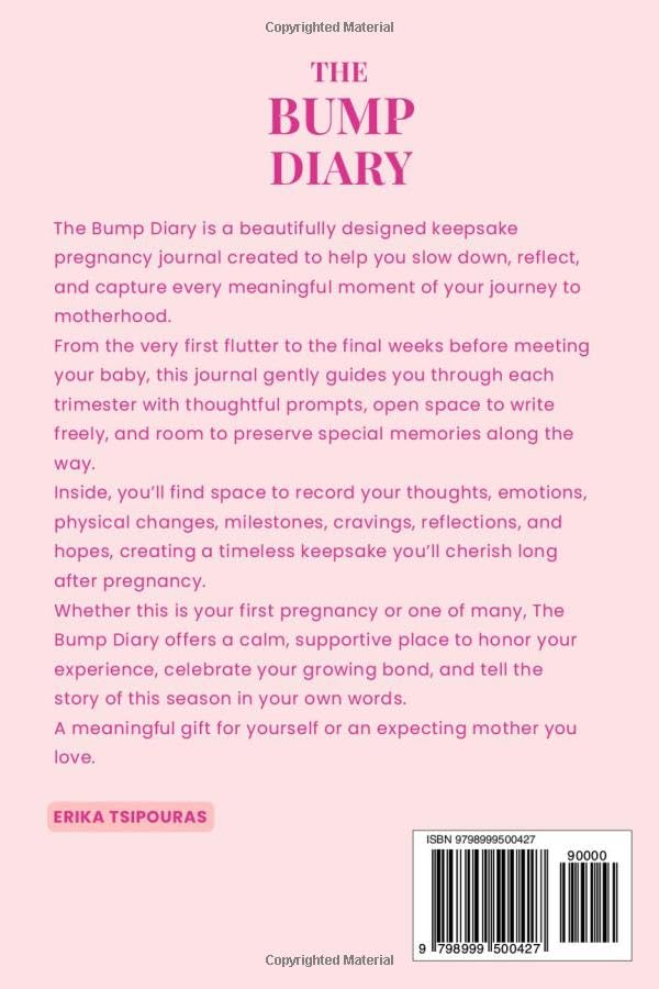 The Bump Diary: An empowering guided journal to capture every pregnancy memory