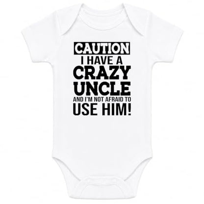 CBTwear Caution I Have a Crazy Uncle Funny Baby Bodysuit - color: White, size: 6 Months