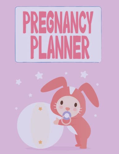 PREGNANACY PLANNER: A daily planner for pregnant women, pregnancy Planner & Organizer Baby Book Keepsake Notebook, Milestones, Checklists.