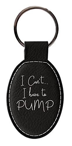 ThisWear Can't Have to Pump Breastfeeding Oval Keychain - Black - color: Black