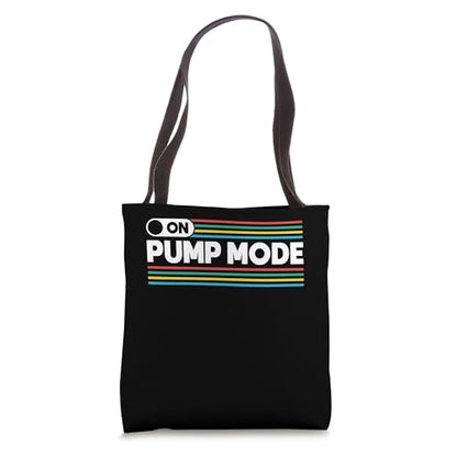 On Pump Mode Breastfeeding Lactation Tote Bag