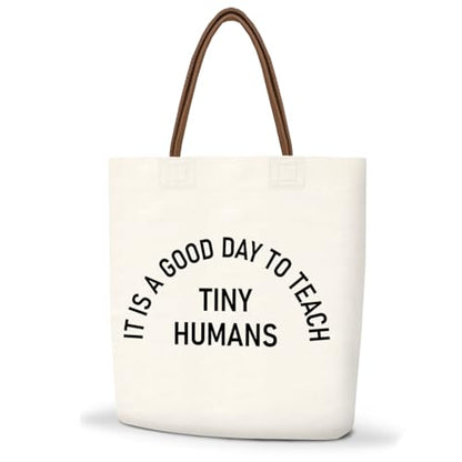 Canvas Tote Bag For Women - color: It's a Good Day to Teach Tiny Humans
