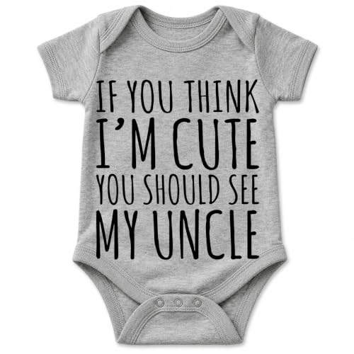 AW Fashions If You Think I'm Cute You Should See My Uncle - Baby Bodysuit - color: Grey, size: 12 Months