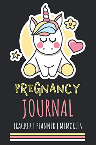 Pregnancy Journal | Tracker | Planner | Memories Baby Unicorn: Baby Pregnancy Planner To Track your weekly Memories, Keepsake Notebook, Capture Every ... Your Pregnancy, Perfect Gift For Baby Shower
