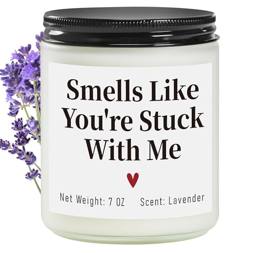 Smells Like You're Stuck with Me, Anniversary Candle, Wedding Anniversary Present for Boyfriend Girlfriend, Her, Him, Girlfriend Wife, Men, Women, Couples, Wife, Husband - style: Smells Like You're Stuck With Me