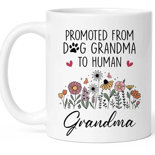 Promoted To Grandma Gift, Dog Grandmas To Human Grandma To Be Mug, New Grandmas Gifts From Daughter, Pregnancy Announcement Present, Mothers Day, Christmas - style: Grandma