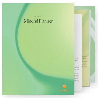Switch Research Mindful Planner (Acceptance) - Evidence-Based Life Organizer - 31-Day Goal Planner to Develop Radical Acceptance - Daily planner With Prompts - style: Mindful - Acceptance