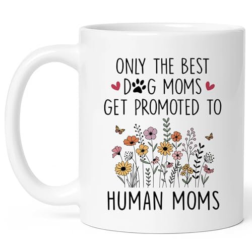 Mom To Be Gift, New Pregnancy Gifts For Expecting Mommy, Only The Best Dog Moms Get Promoted To Mug, Mama To Be gifts For Birthday Day, Mothers Day, Christmas - style: Mom