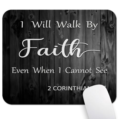 I Will Walk By Faith Even When I Cannot See Mouse Pad, Rustic Wood Desk Mat - color: Custom Designs Art 025