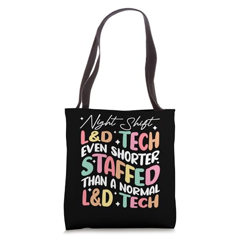 Labor & Delivery Tech | Proud Surgical & Maternity Unit Tote Bag