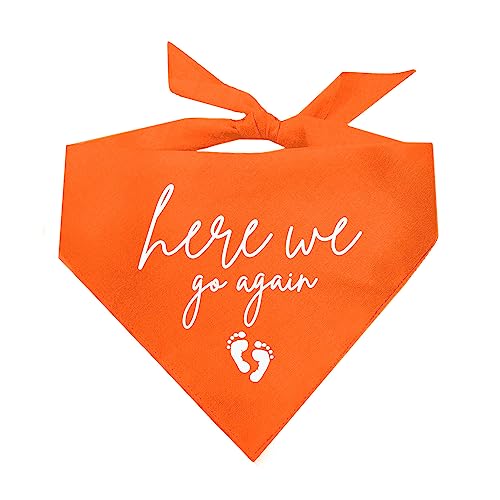 Here We Go Again! Dog Bandana | 100% Cotton Adjustable Triangle | Made in USA | New Baby | Pregnancy Announcement Photoshoot Prop | Gender Reveal | Orange X-Small (581) - color: Orange, size: X-Small