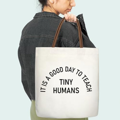 Canvas Tote Bag For Women - color: It's a Good Day to Teach Tiny Humans