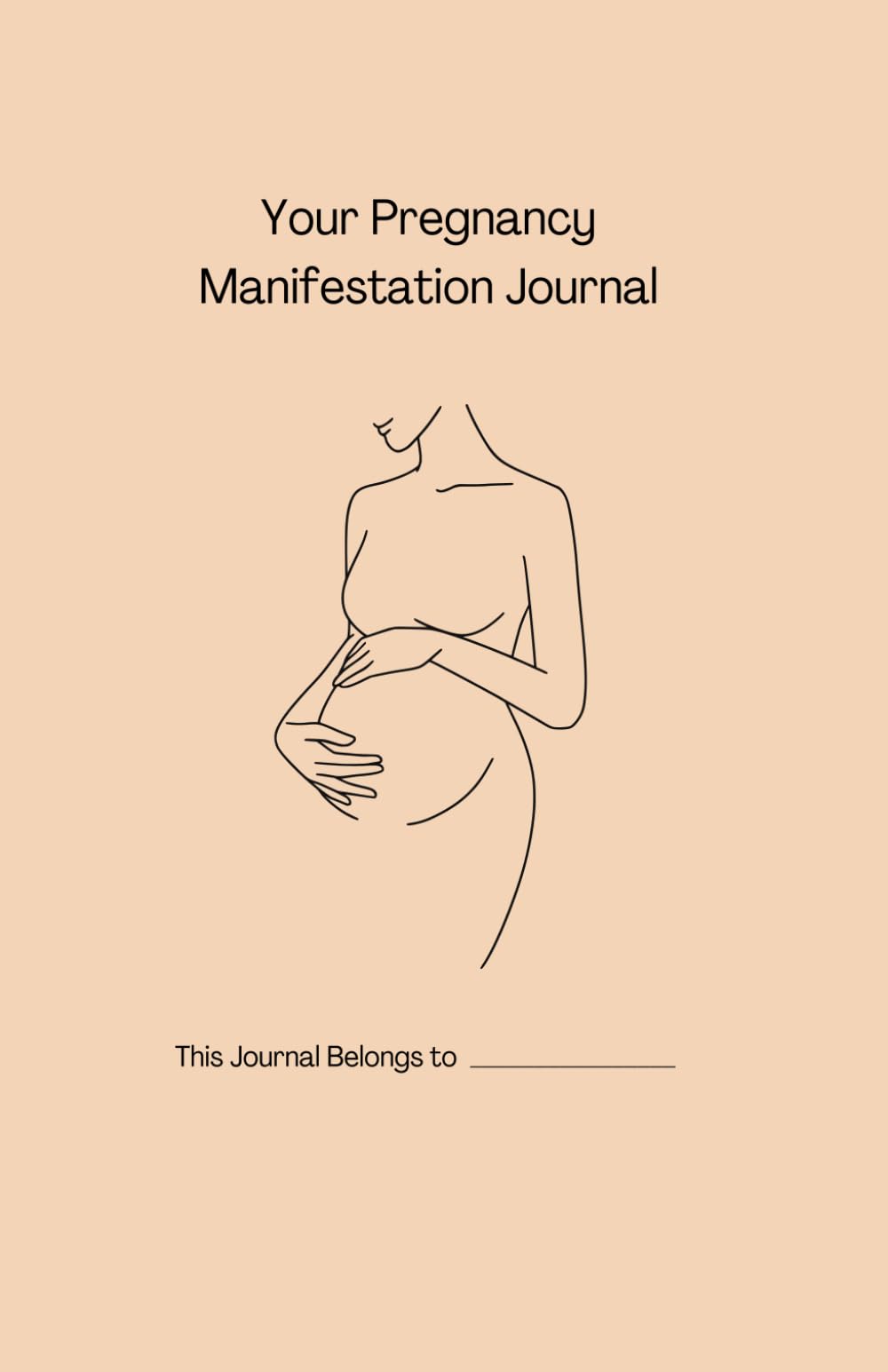 Your Pregnancy Manifestation Journal: A spiritual guided note book for creating your painless birth