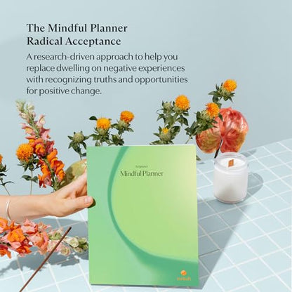 Switch Research Mindful Planner (Acceptance) - Evidence-Based Life Organizer - 31-Day Goal Planner to Develop Radical Acceptance - Daily planner With Prompts - style: Mindful - Acceptance