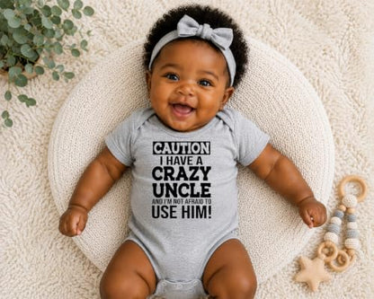 CBTwear Caution I Have a Crazy Uncle Funny Baby Bodysuit - color: Grey, size: 6 Months