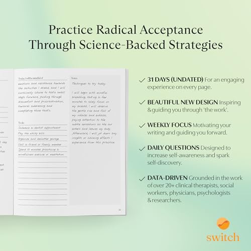Switch Research Mindful Planner (Acceptance) - Evidence-Based Life Organizer - 31-Day Goal Planner to Develop Radical Acceptance - Daily planner With Prompts - style: Mindful - Acceptance