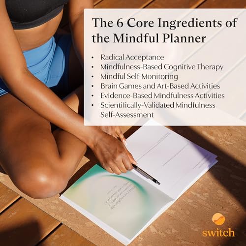Switch Research Mindful Planner (Acceptance) - Evidence-Based Life Organizer - 31-Day Goal Planner to Develop Radical Acceptance - Daily planner With Prompts - style: Mindful - Acceptance