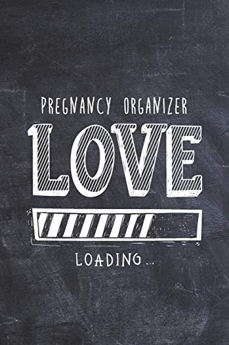 Pregnancy Organizer: Guide and Checklist Planner With Record and Weekly Planner