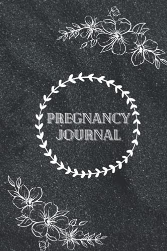 Pregnancy Journal: growing you journal for mom Keepsake Pregnancy ,Journal and Memory Book for Mom and Baby Weekly Checklists, Activities, & Journal Prompts, (Great gift for pregnant mom)