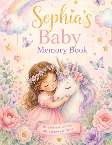 Baby Memory Book,Sophia's Precious Memories (Sophia's Magical Adventures)