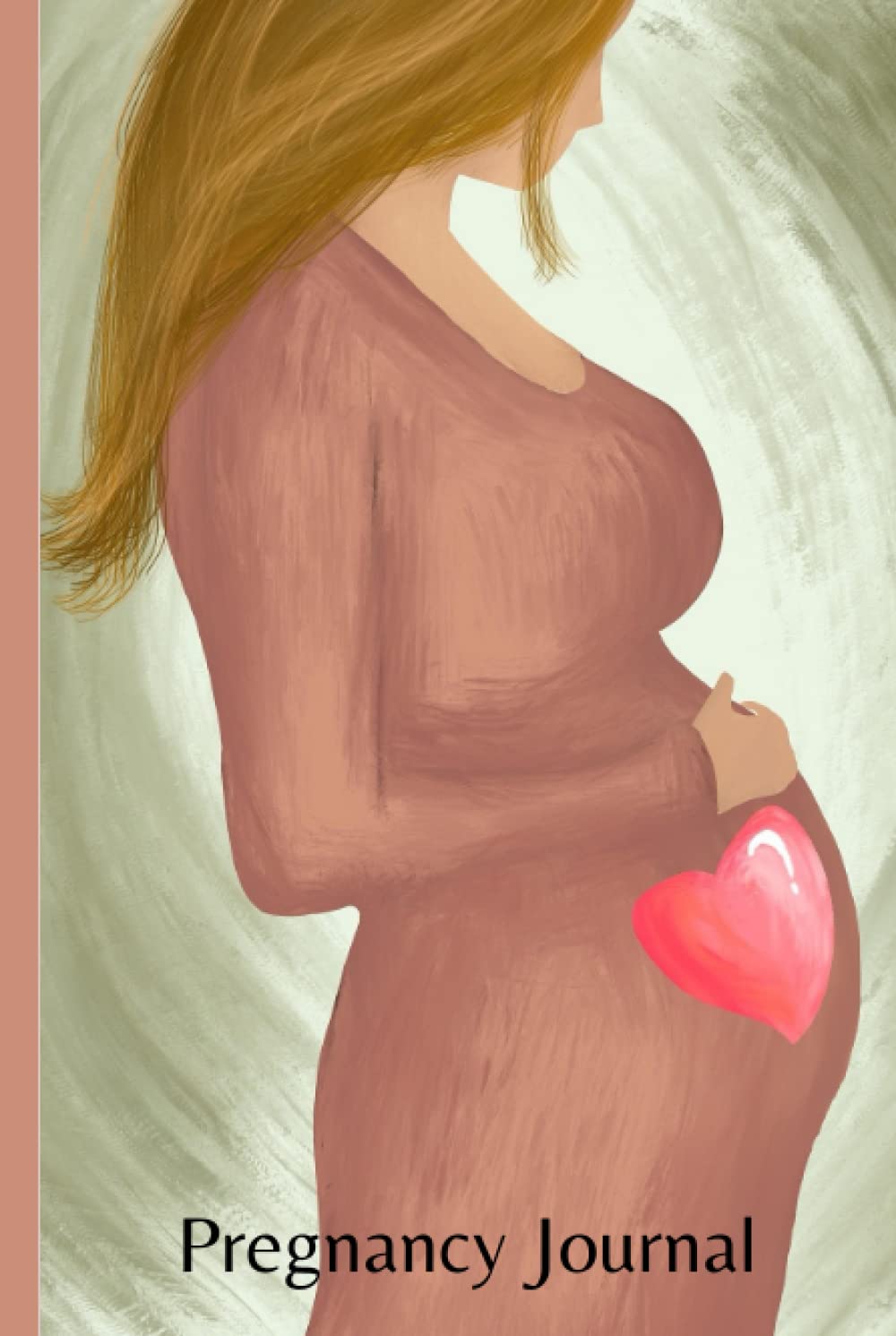 Pregnancy Journal: Pregnancy Planner And Organiser/Notebook For Expectant Mums, Diary For Appointments/Thoughts/Feelings