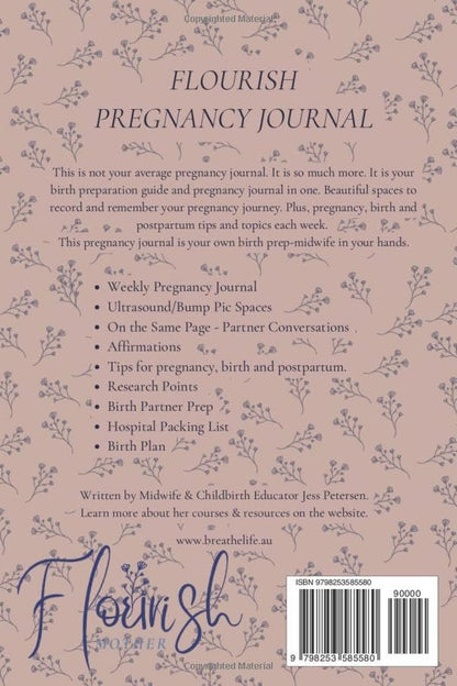 Flourish Pregnancy Journal Weekly Edition: Birth Preparation, Affirmations, Pregnancy Memories