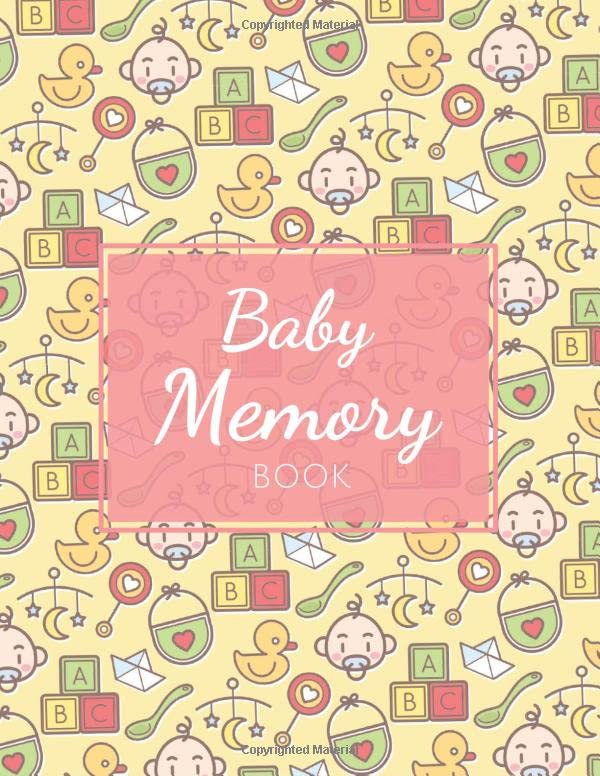 Baby Memory Book: Baby's First Year Memory Book with 150 Pages to Write In - Newborn Memory Book and Parents Gift Idea